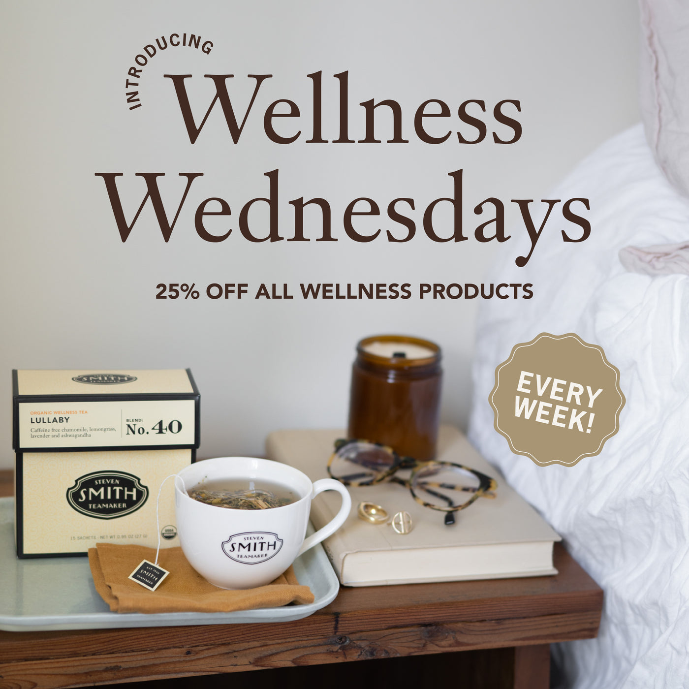 Promotional graphic for 'Wellness Wednesdays' with tea set and wellness products on a table.